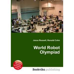  World Robot Olympiad Ronald Cohn Jesse Russell Books