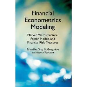   : Market Microstructure, Factor Models and Financial Risk Measures By