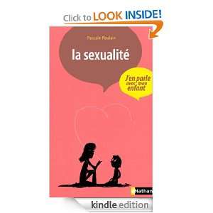 La sexualité (French Edition) Pascale Poulain  Kindle 