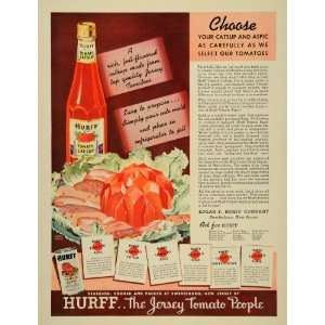  1937 Ad Hurff Tomato Catsup Juice Bean Soup Puree Aspic 