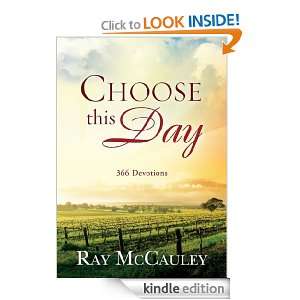 Choose This Day 366 Devotions Ray McCauley  Kindle Store