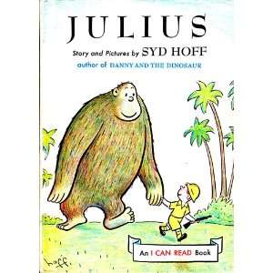  Julius an I Can Read Book Syd Hoff Books