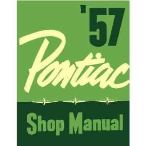    1957 PONTIAC CATALINA CHIEFTAIN STAR Service Manual: Automotive