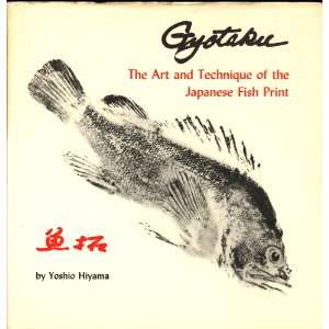  Gyotaku The Art and Technique of the Japanese Fish Print 