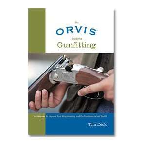  Orvis Guide to Gunfitting