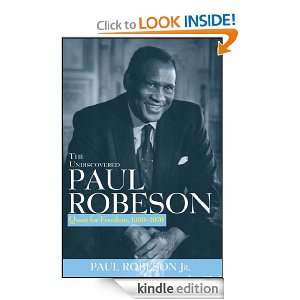 The Undiscovered Paul Robeson Quest for Freedom, 1939   1976 Paul 