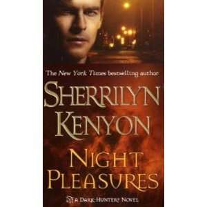 Night Pleasures (Dark Hunter, Book 2) Sherrilyn Kenyon  