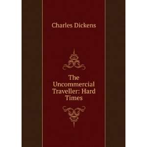  Uncommercial Traveller Charles Dickens Books