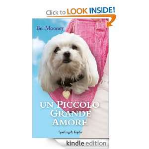 Un piccolo grande amore (Parole) (Italian Edition) Bel Mooney, C 