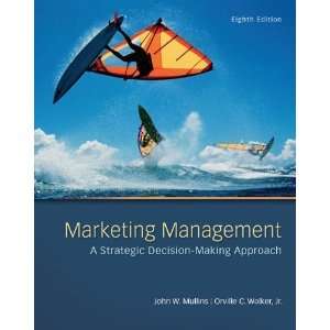  Marketing Management: A Strategic Decision Making Approach 