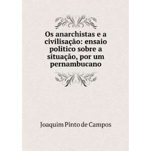   situaÃ§Ã£o, por um pernambucano Joaquim Pinto de Campos Books