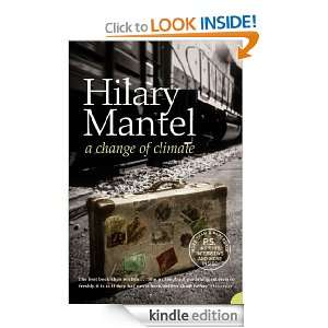 Change of Climate Hilary Mantel  Kindle Store