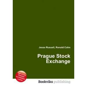  Prague Stock Exchange Ronald Cohn Jesse Russell Books