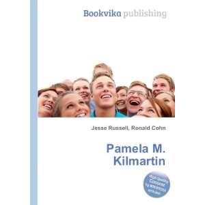  Pamela M. Kilmartin Ronald Cohn Jesse Russell Books