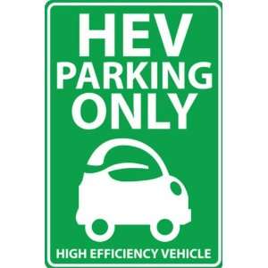  Zing Eco Parking Sign, HIGH EFFICIENCY VEHICLE PARKING 