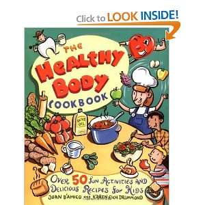   and Delicious Recipes for Kids [Paperback] Joan DAmico Books