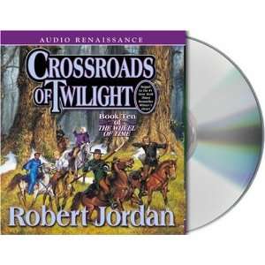   Twilight (The Wheel of Time, Book 10) [Audio CD] Robert Jordan Books