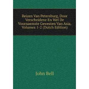   Gewesten Van Asia, Volumes 1 2 (Dutch Edition) John Bell Books