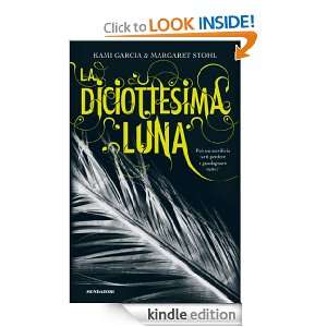 La diciottesima luna (Chrysalide) (Italian Edition): Kami Garcia, E 