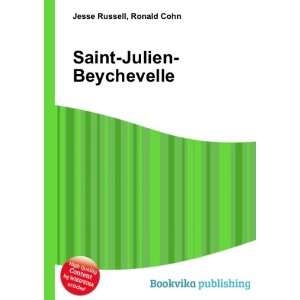  Saint Julien Beychevelle: Ronald Cohn Jesse Russell: Books