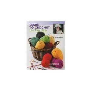  Leisure Arts Teach Yourself To Crochet The Easy Way Arts 