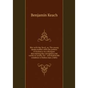   and deplorable condition of fallen man (1684) Benjamin Keach Books