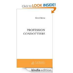   Condottiere (French Edition) Gérard Barrau  Kindle Store