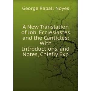  A New Translation of Job, Ecclesiates, and the Canticles 