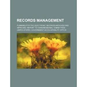  Records management planning for the electronic records 