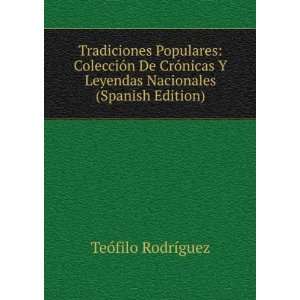  Tradiciones Populares ColecciÃ³n De CrÃ³nicas Y 