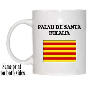   Catalonia (Catalunya)   PALAU DE SANTA EULALIA Mug 