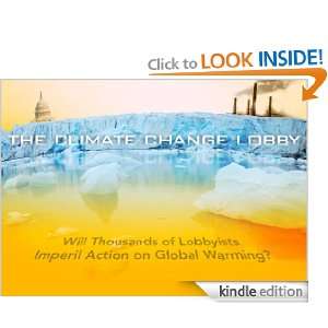 THE CLIMATE CHANGE LOBBY EXPLOSION Marianne Lavelle, Center for 