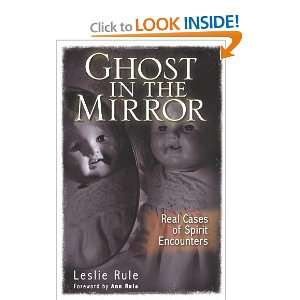    Real Cases of Spirit Encounters [Paperback] Leslie Rule Books
