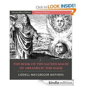 The Book of the Sacred Magic of Abramelin the Mage S. Liddell 