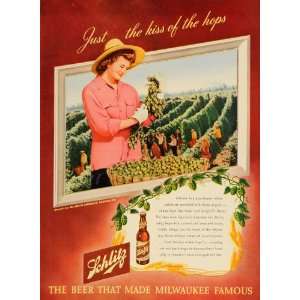 1947 Ad Schlitz Beer Hops Field Harvesting Milwaukee WI 
