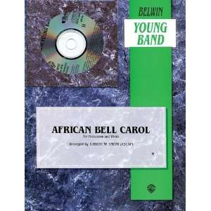  African Bell Carol (for Percussion and Winds) Conductor 