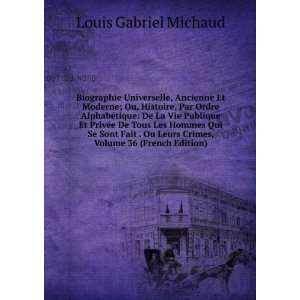   Leurs Crimes, Volume 36 (French Edition) Louis Gabriel Michaud Books