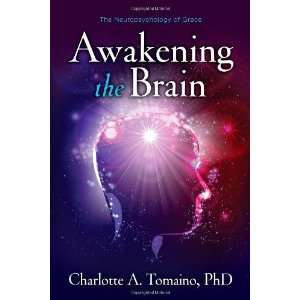   The Neuropsychology of Grace [Hardcover] Charlotte A Tomaino Books