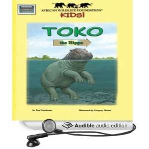  Toko the Hippo (Audible Audio Edition): Ben Nussbaum, Al 