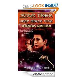 Proud Helios (Star Trek: Deep Space Nine): Melissa Scott:  