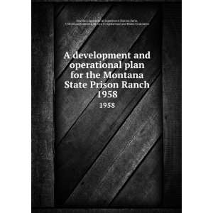 development and operational plan for the Montana State Prison Ranch 