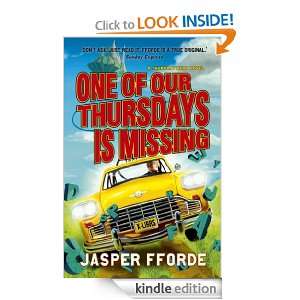 One of our Thursdays is Missing Jasper Fforde  Kindle 