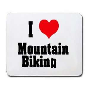  I Love/Heart Mountain Biking Mousepad: Office Products