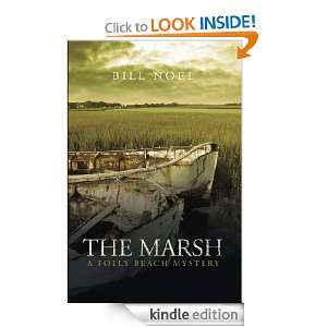  The Marsh: A Folly Beach Mystery eBook: Bill Noel: Kindle 