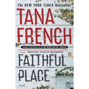  Faithful Place A Novel [Paperback] Tana French Books