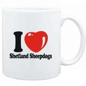    Mug White  I LOVE Shetland Sheepdogs  Dogs: Sports & Outdoors