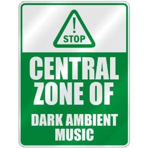  STOP  CENTRAL ZONE OF DARK AMBIENT  PARKING SIGN MUSIC 