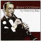 benny goodman my melancholy baby brand new cd returns accepted