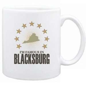  New  I Am Famous In Blacksburg  Virginia Mug Usa City 