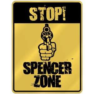  New  Stop  Spencer Zone  Parking Sign Name